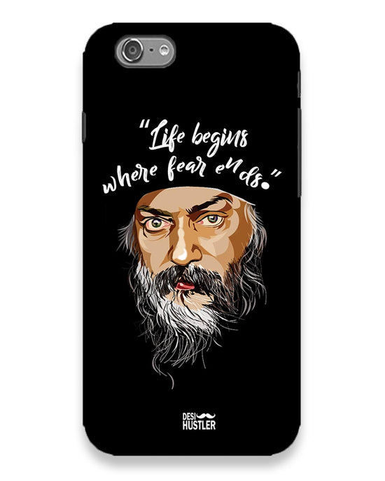 Life begins - OSHO |  IPhone 6 Phone Case