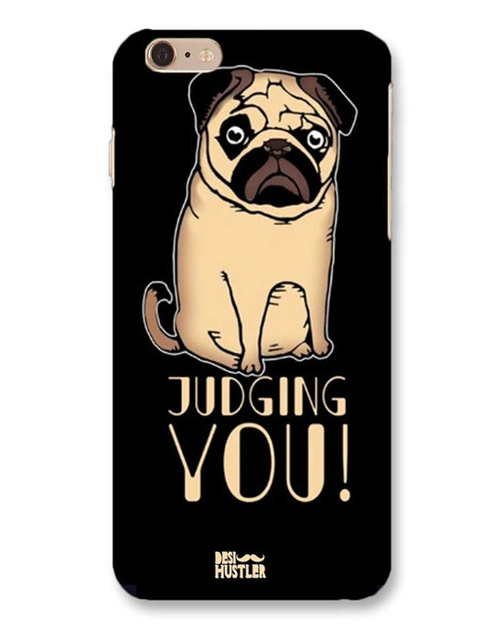 judging you I iPhone 6s Plus Phone Case