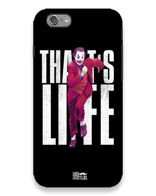 Joker life  |  IPhone 6S Phone Case