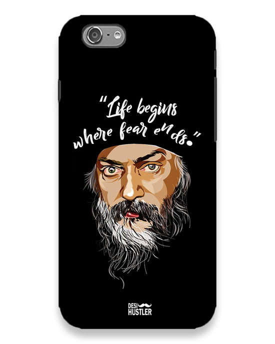 Life begins - OSHO |  IPhone 6s Phone Case