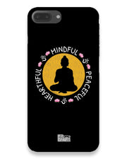 MINDFUL HEARTFUL PEACEFUL | iPhone 7 plus Logo Cut Phone Case