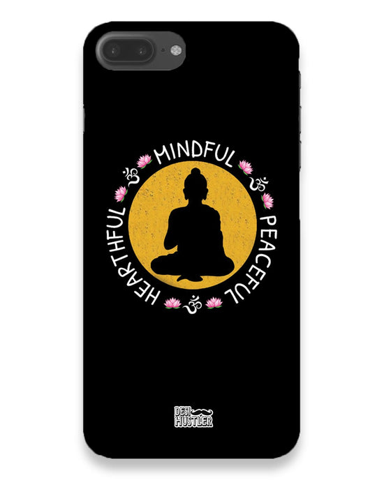 MINDFUL HEARTFUL PEACEFUL | iPhone 7 plus Logo Cut Phone Case