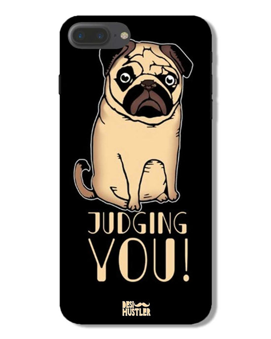 judging you I iPhone 7 Plus Phone Case