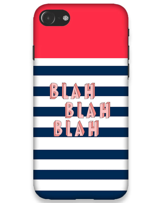 BLAH BLAH | IPhone 8 Phone Case