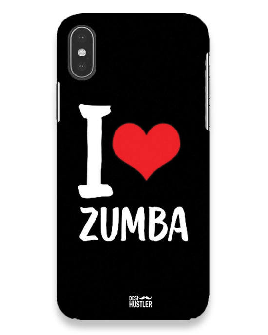 I love Zumba |  IPhone X Phone Case