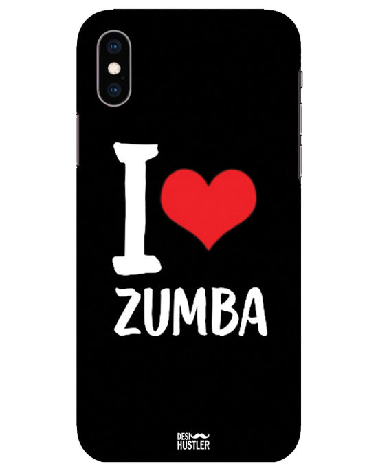 I love Zumba |  iPhone XS Phone Case