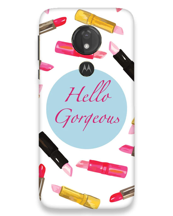 Hello Gorgeous  | moto g7 power Phone Case