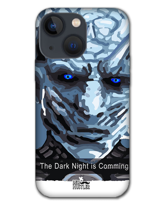 the dark night is coming  |  iphone 13 Phone Case