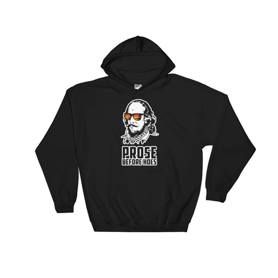 Prose Before Hoes | Hooded Sweatshirt