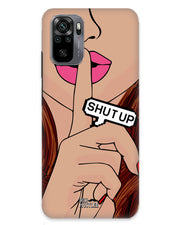 Shutup |  redmi note 10 Phone Case