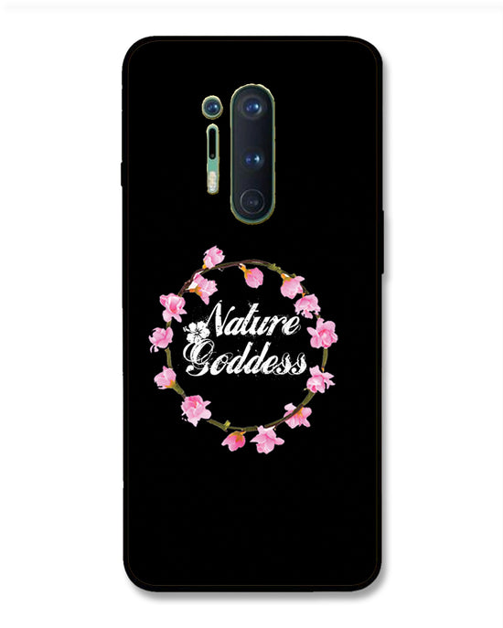 Nature goddess  |  OnePlus 8 Pro Phone Case