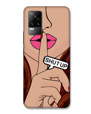 Shutup | Vivo Y73 Phone Case