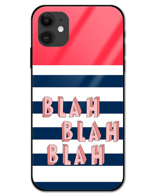 BLAH BLAH | Iphone 12  glass Phone Case