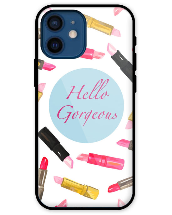 Hello Gorgeous  |  iPhone 12 Mini glass Phone Case