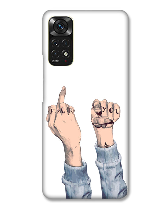 F*ck you  | Redmi Note 11 Phone Case