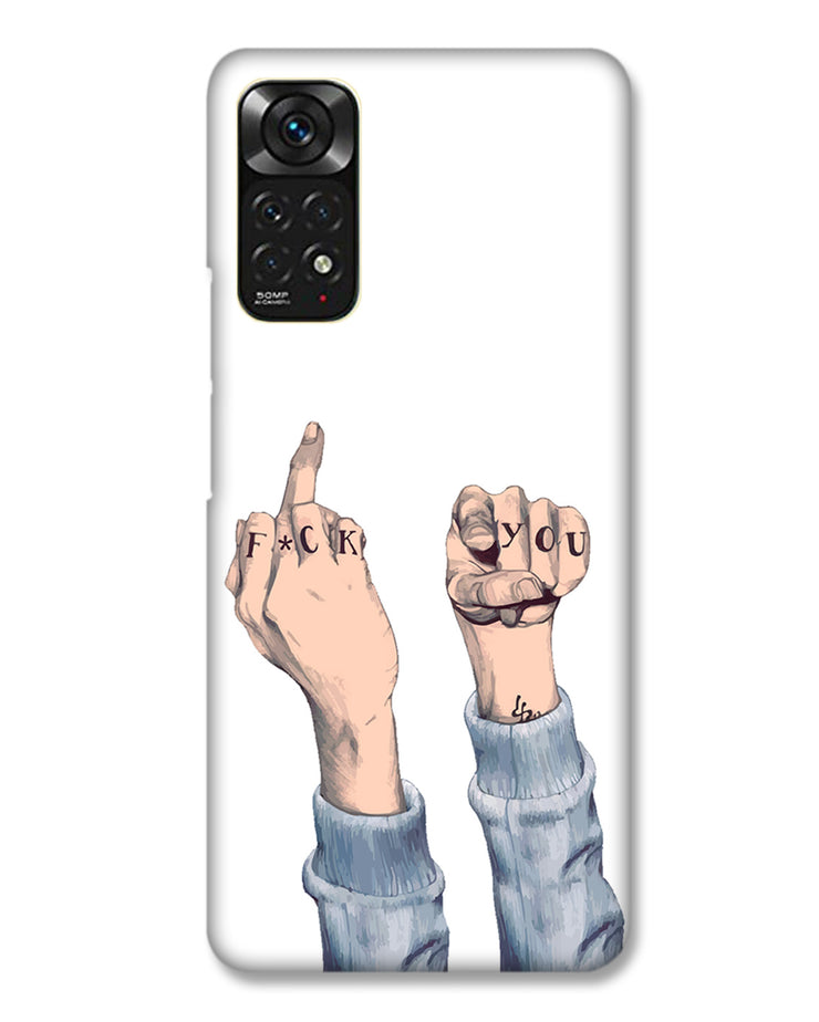F*ck you  | Redmi Note 11 Phone Case