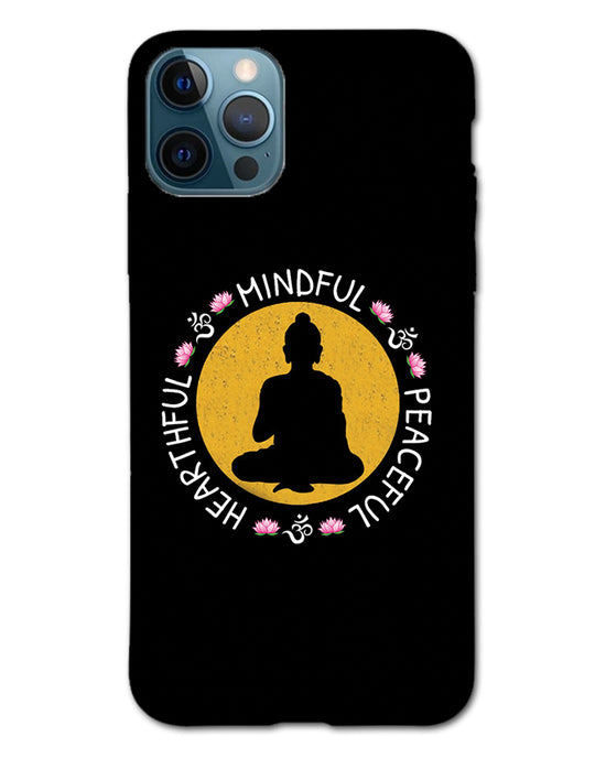 MINDFUL HEARTFUL PEACEFUL | iPhone 12 pro max   Phone Case