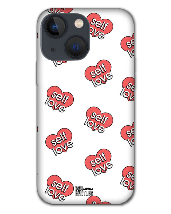 Self love  |  iphone 13  Phone Case