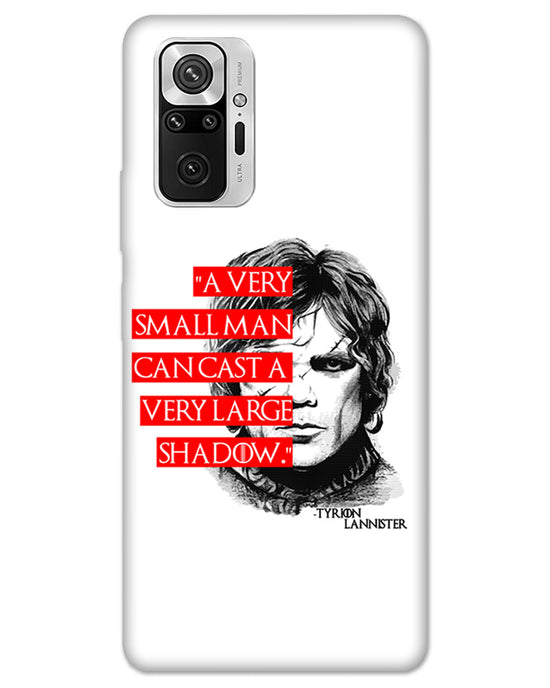 Small man can cast a Large shadow | Redmi Note 10 Pro Phone Case