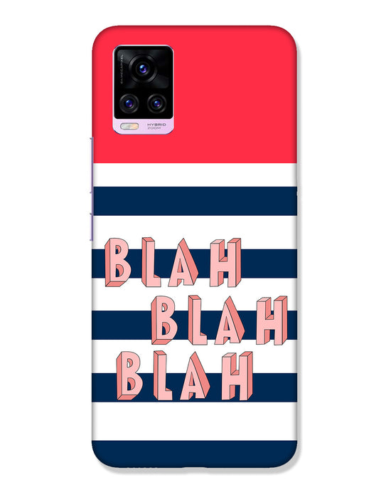 BLAH BLAH | Vivo V20 Pro Phone Case