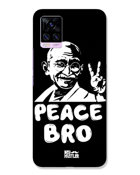 Peace bro  | Vivo V20 Pro Phone Case