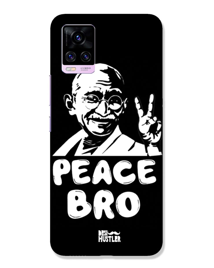 Peace bro  | Vivo V20 Pro Phone Case