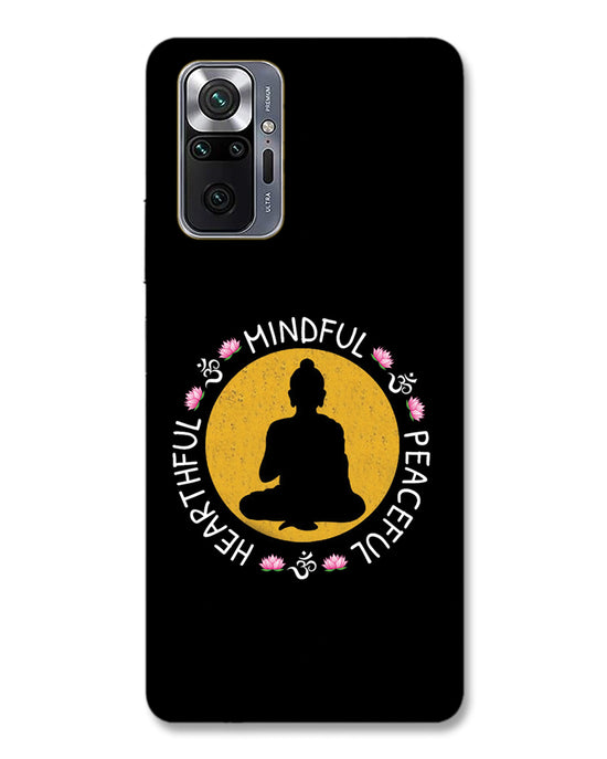 MINDFUL HEARTFUL PEACEFUL | Redmi Note 10 Pro Max Phone Case