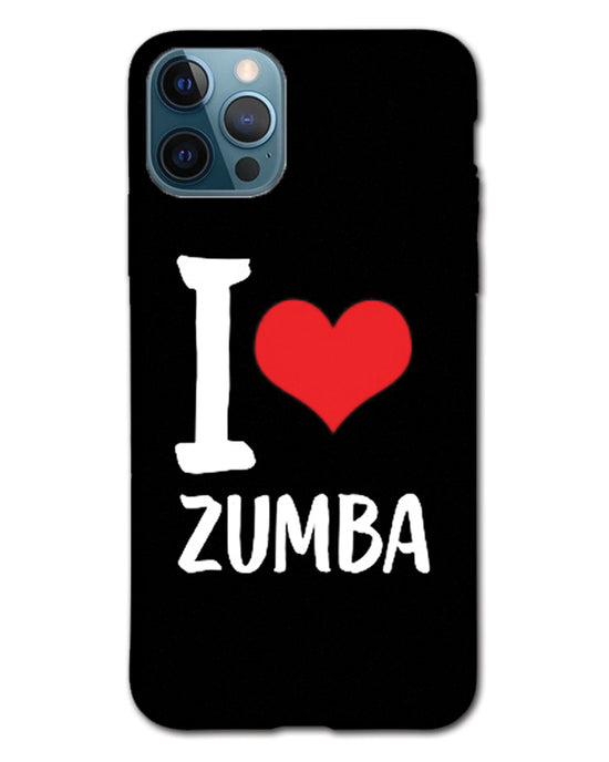 I love Zumba | iPhone 12 pro max   Phone Case