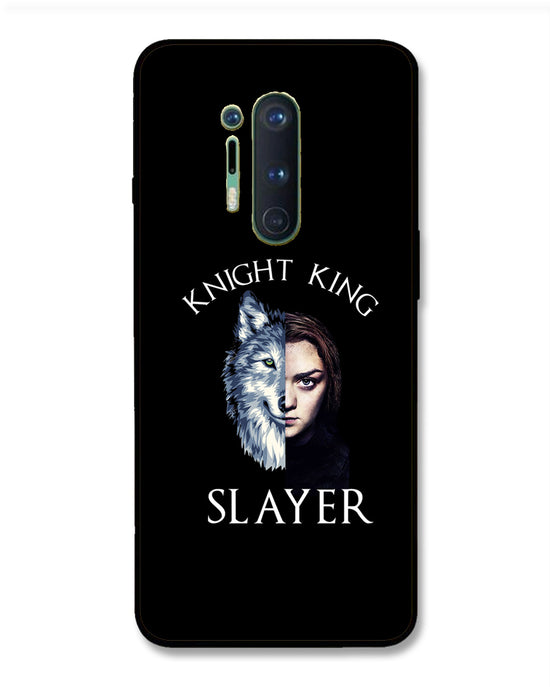 Knight king slayer | OnePlus 8 Pro Phone Case