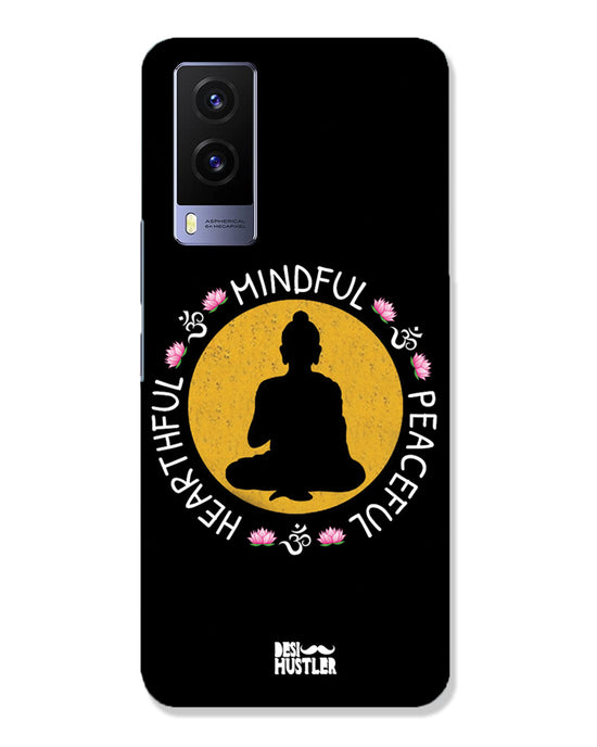 MINDFUL HEARTFUL PEACEFUL | Vivo V21e 5G Phone Case