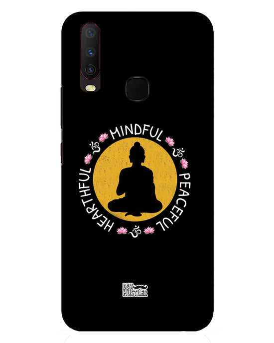 MINDFUL HEARTFUL PEACEFUL | Vivo Y17 Phone Case