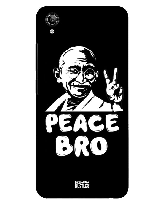 Peace bro  |  Vivo Y91i Phone Case