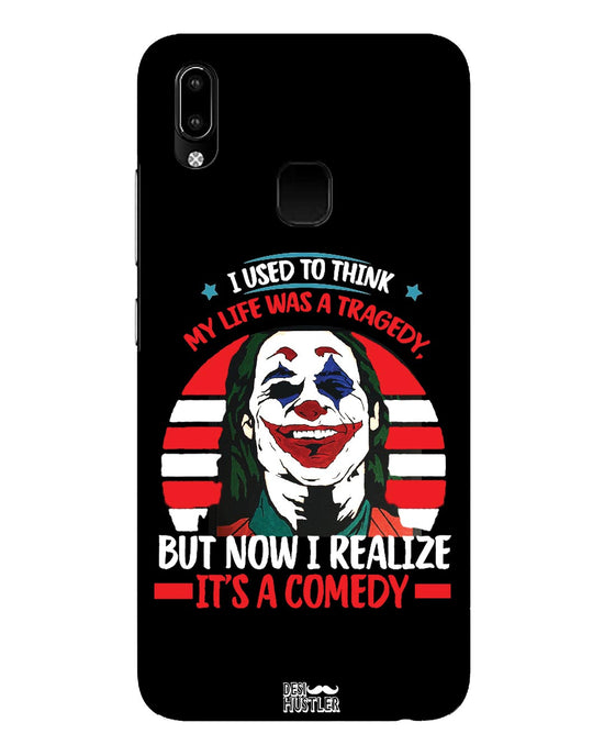 Life's a comedy  |  Vivo Y93  Phone Case