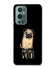 judging you I OnePlus 9 Pro Phone Case