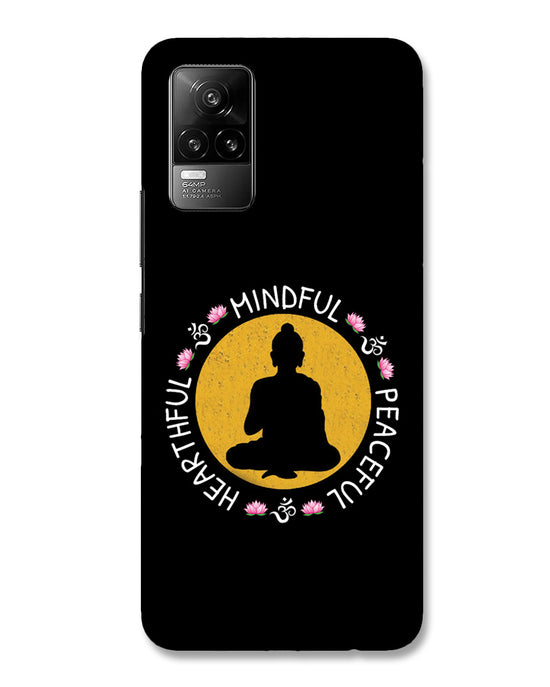 MINDFUL HEARTFUL PEACEFUL | Vivo Y73 Phone Case