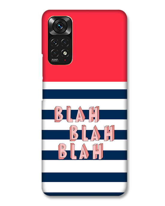 BLAH BLAH | Redmi Note 11 Phone Case