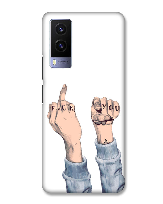 F*ck you  | Vivo V21e Phone Case