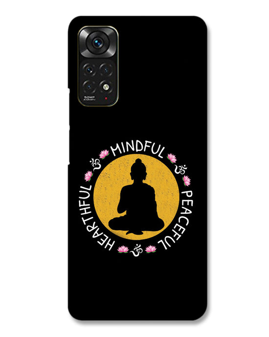 MINDFUL HEARTFUL PEACEFUL | Redmi Note 11 Phone Case