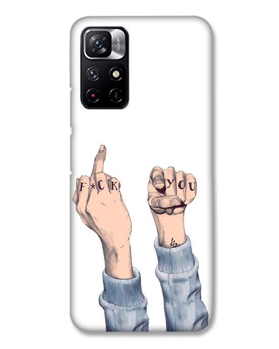 F*ck you  | Redmi Note 11T 5G Phone Case