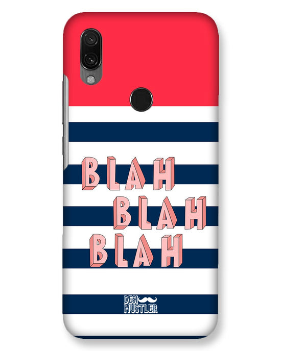 BLAH BLAH | Xiaomi Redmi 7 Phone Case