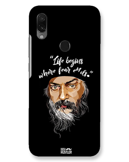 Life begins - OSHO  |  Xiaomi Redmi 7 Phone Case