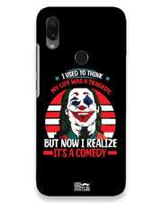 Life's a comedy |  Xiaomi Redmi Y3 Phone Case